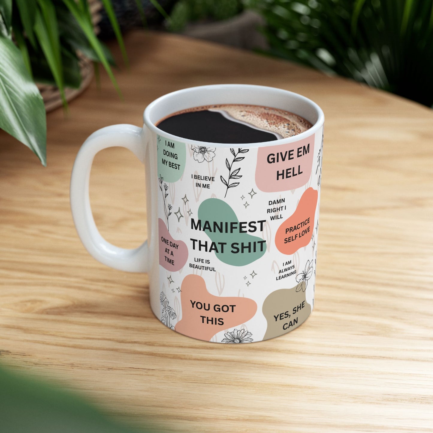 Mental Health & Daily Affirmations Ceramic Coffee Cup Mug