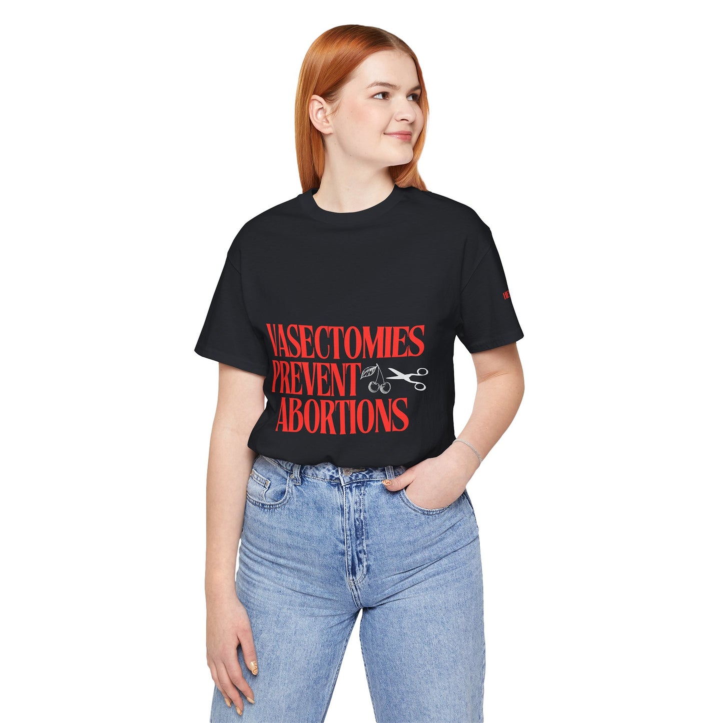Vasectomies Prevent Abortions Graphic Streetwear T-Shirt