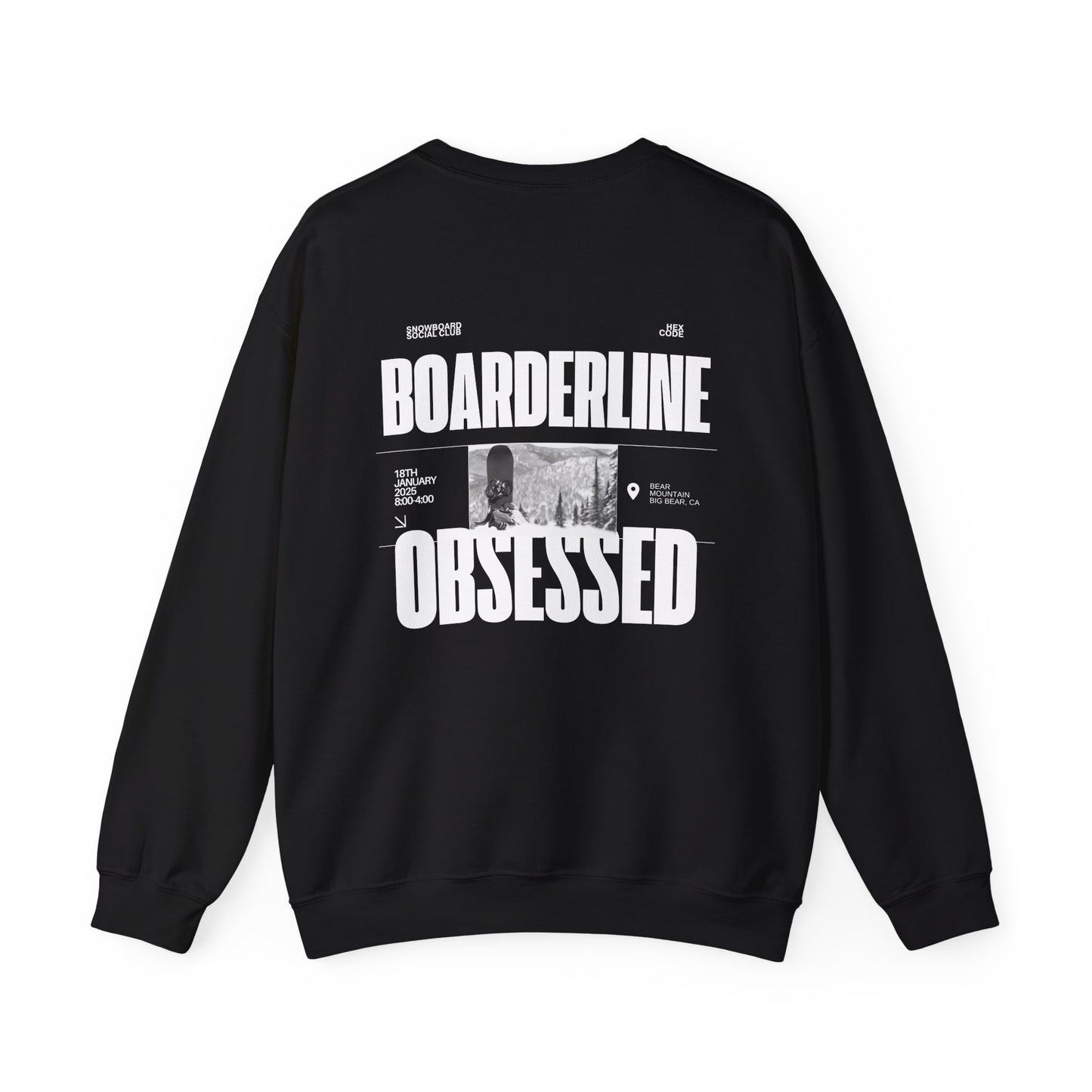 Boarderline Obsessed Graphic Snowboard Sweatshirt
