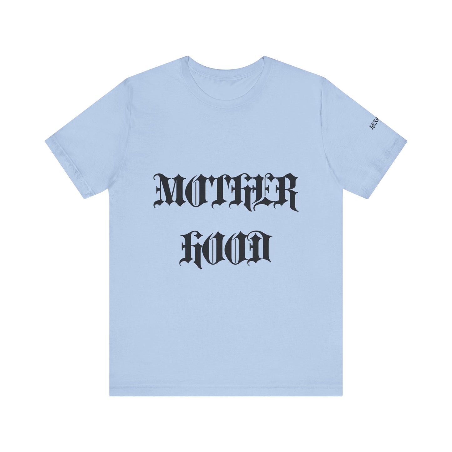Mother Hood Graphic Streetwear T-Shirt