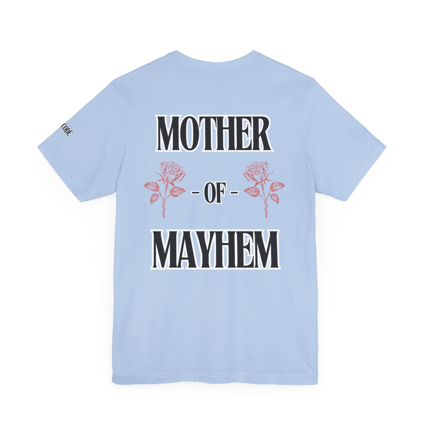 Mother of Mayhem Graphic Streetwear T-Shirt