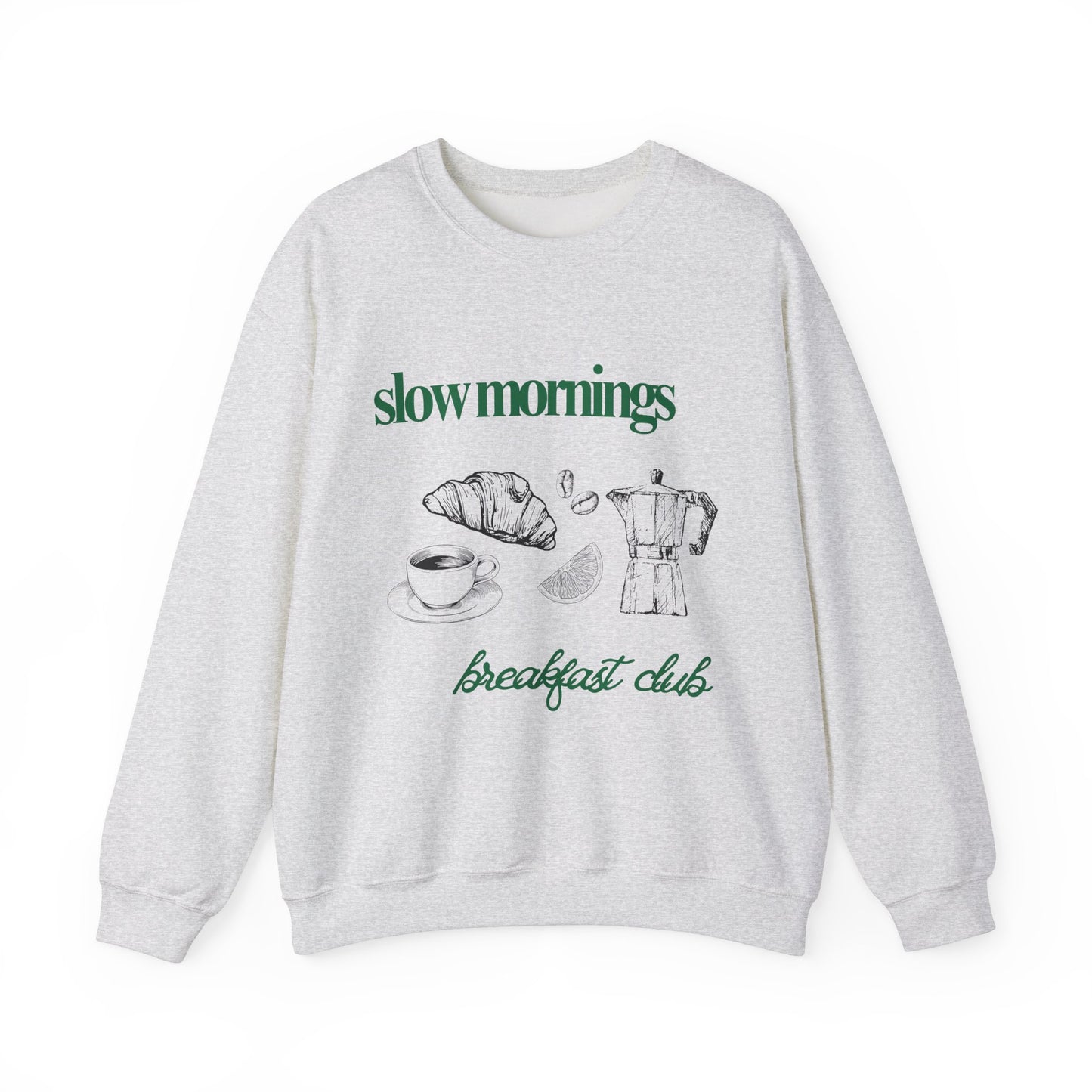 Slow Mornings Breakfast Club Coffee Graphic Sweatshirt