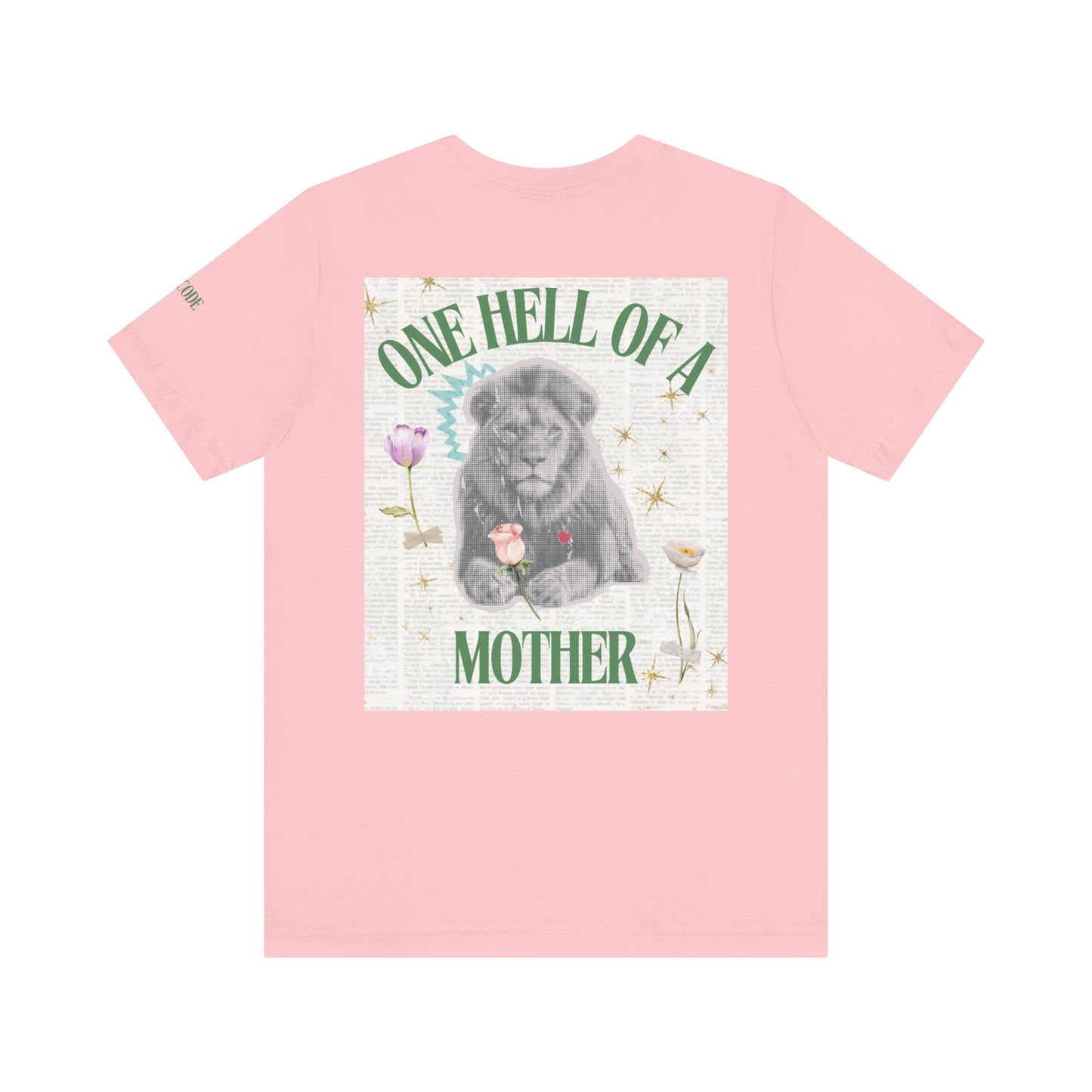One Hell of a Mother Graphic Streetwear T-Shirt