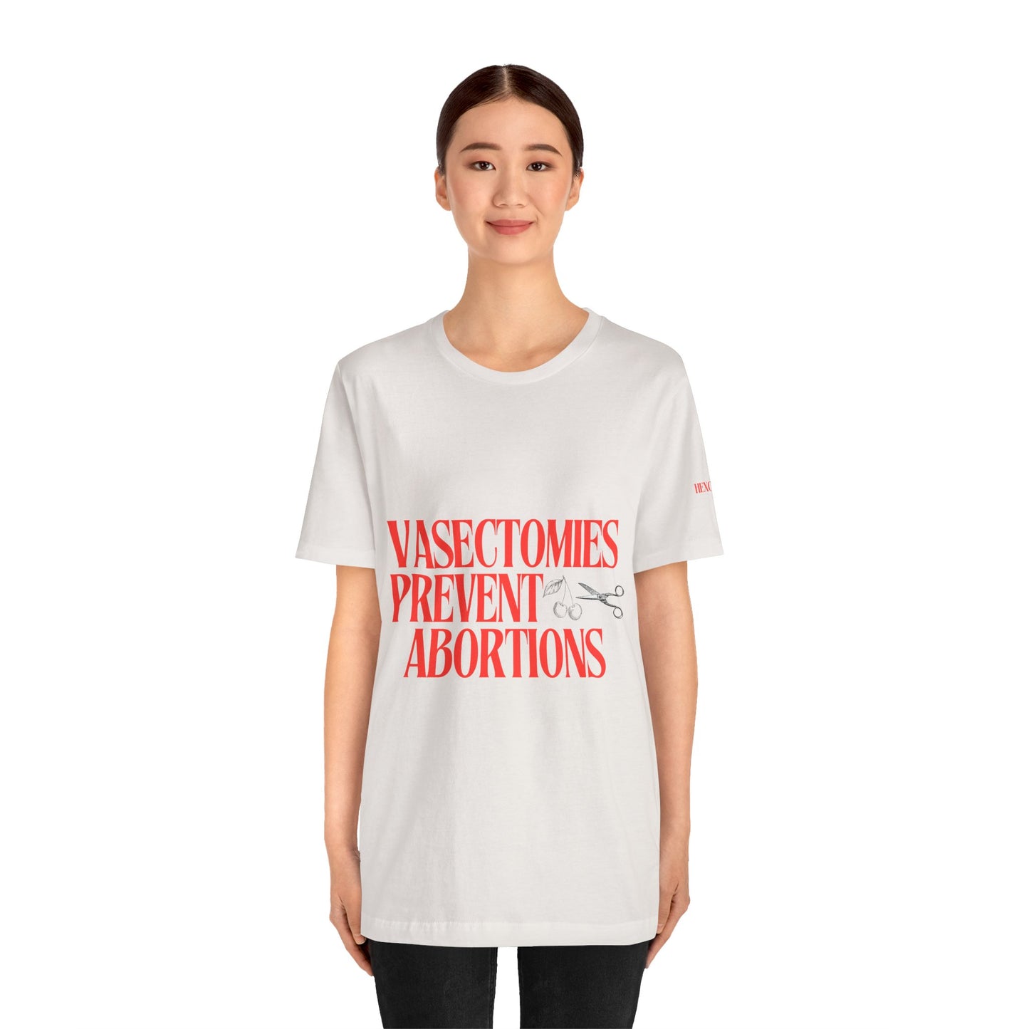 Vasectomies Prevent Abortions Graphic Streetwear T-Shirt