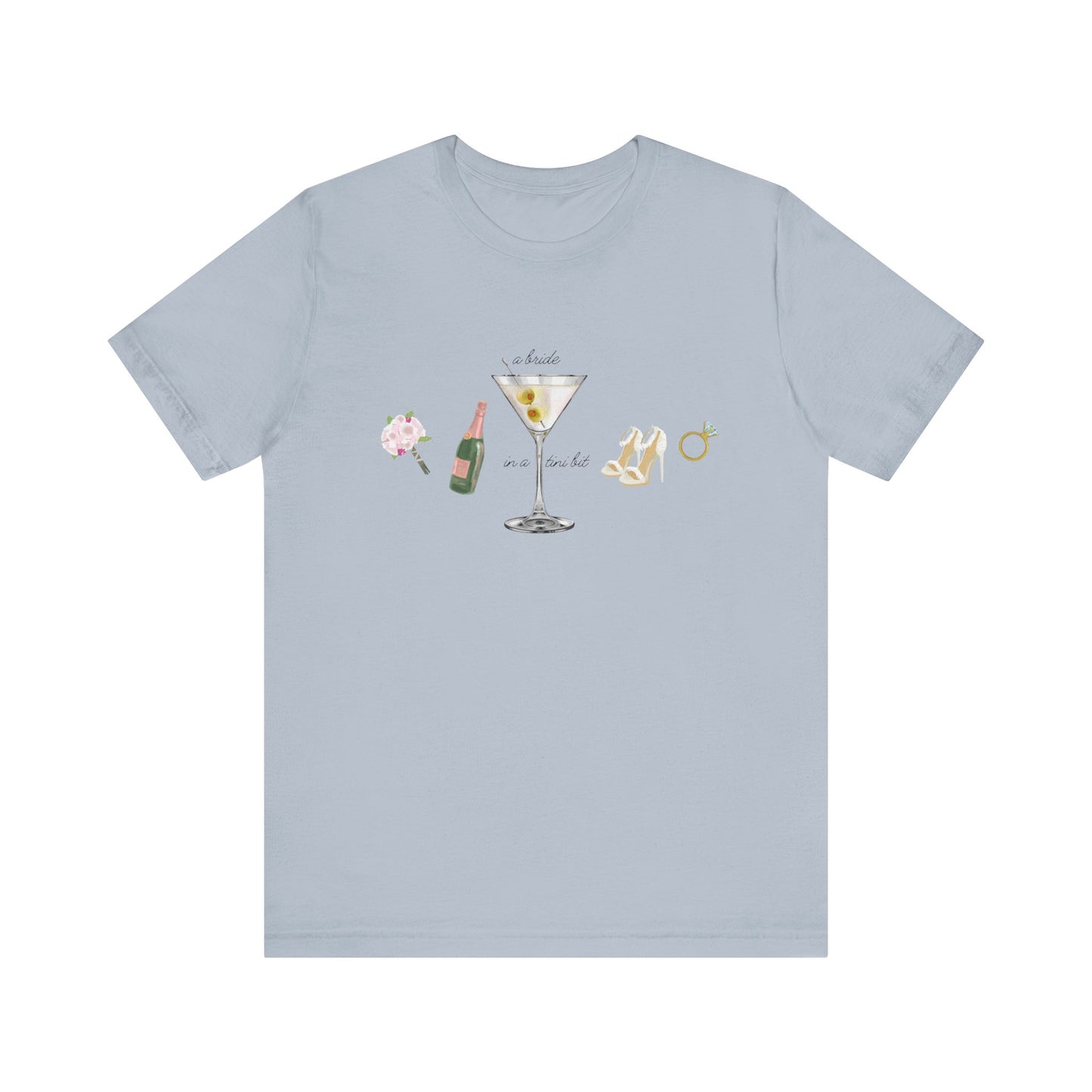 A Bride in a Tini Bit T-Shirt