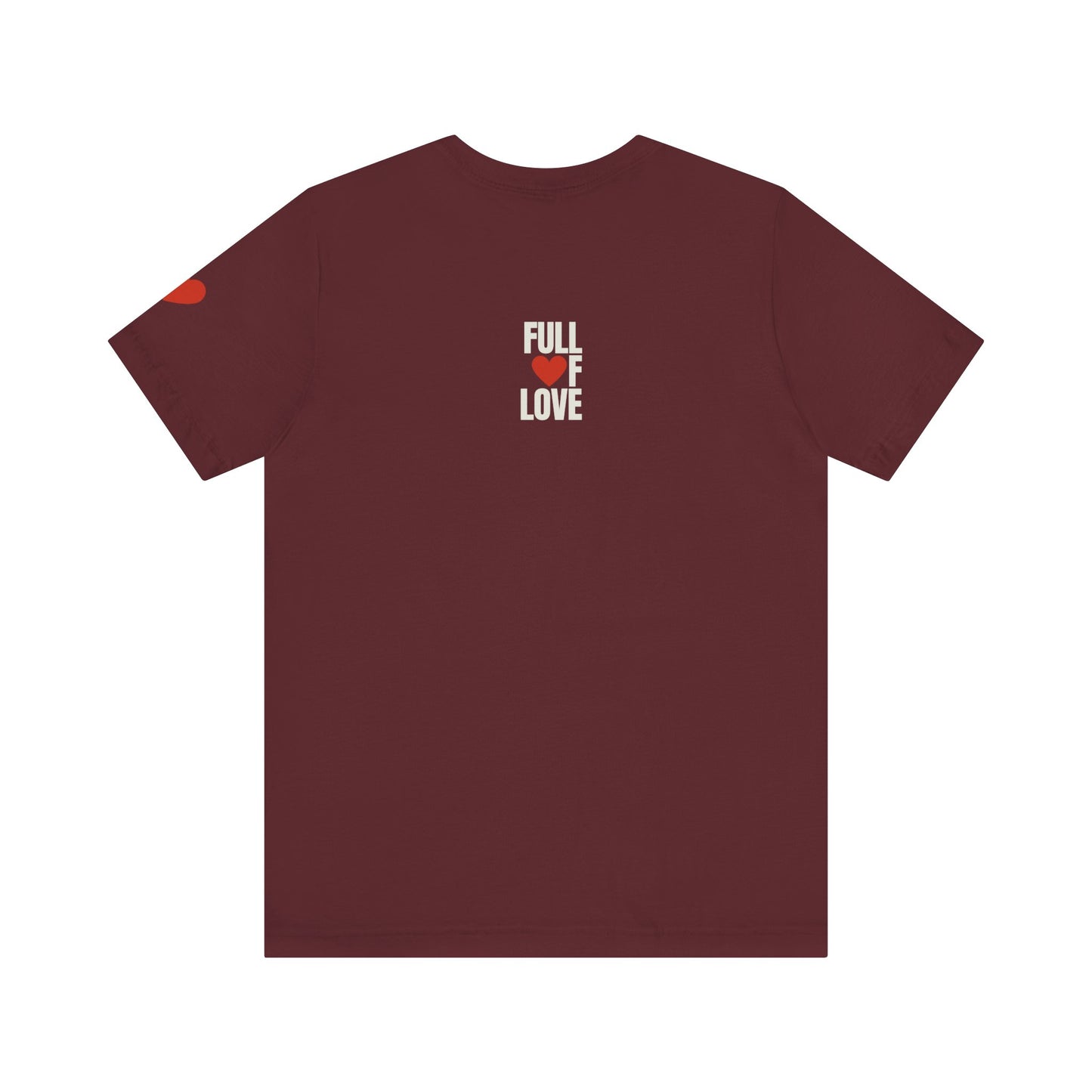 Full of Love Valentine's Day Streetwear T-Shirt