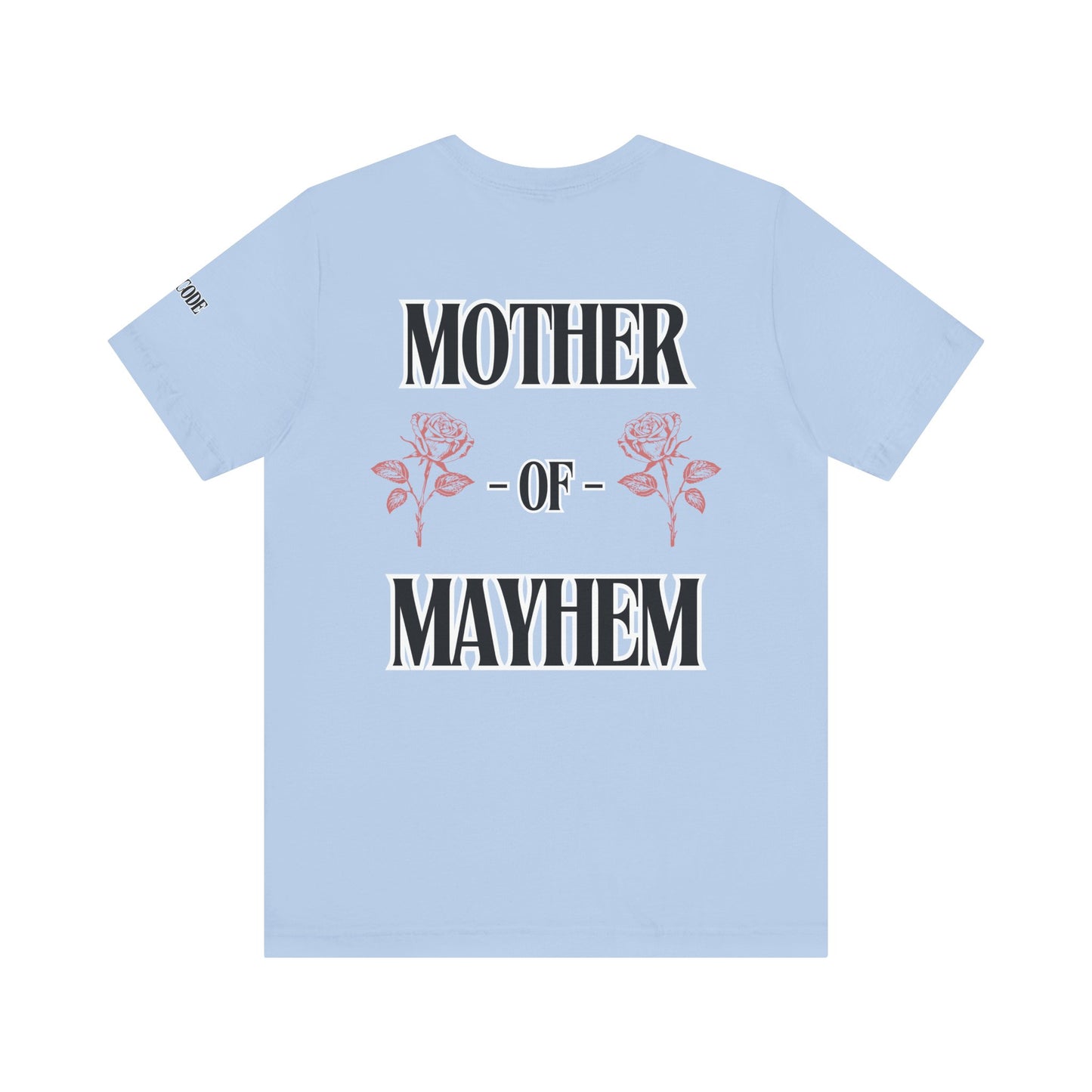 Mother of Mayhem Graphic Streetwear T-Shirt