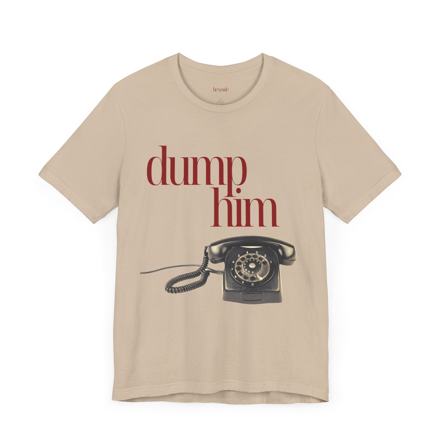 Dump Him Anti-Valentine's Graphic Streetwear T-Shirt
