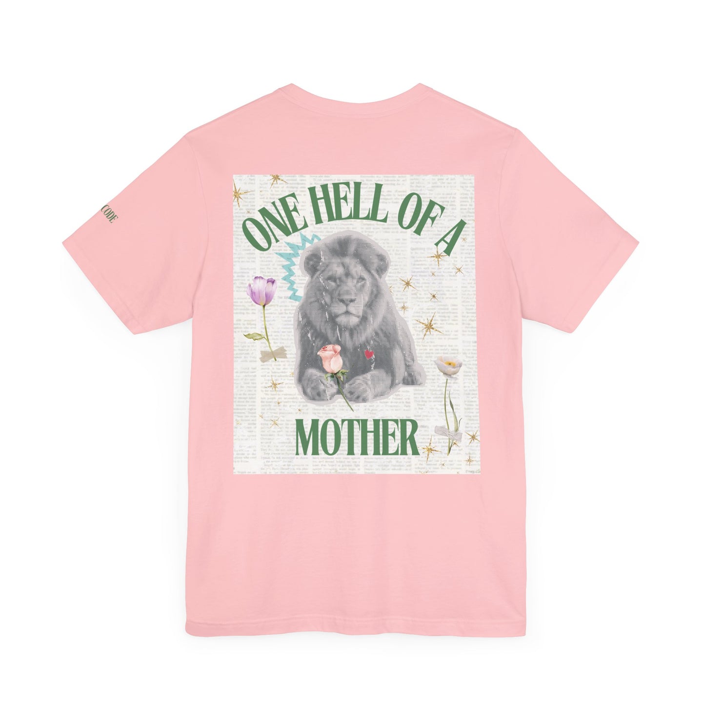 One Hell of a Mother Graphic Streetwear T-Shirt