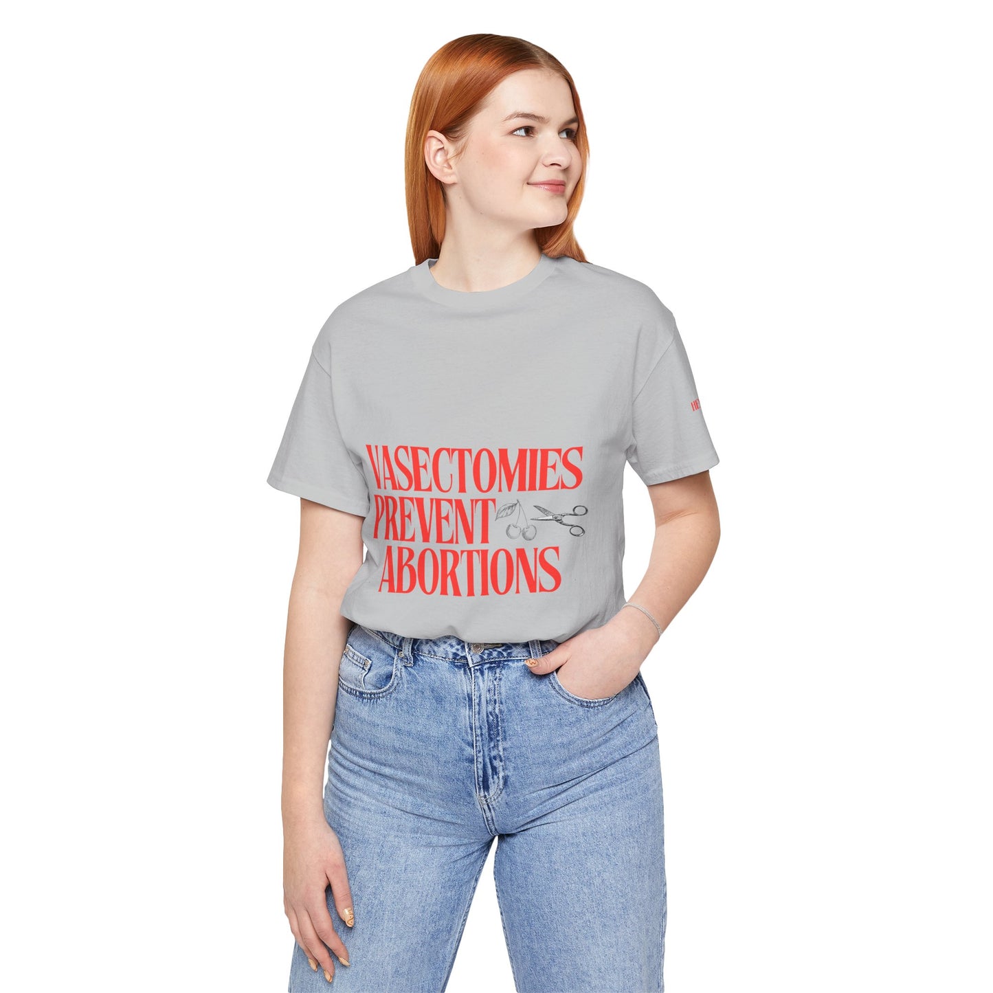Vasectomies Prevent Abortions Graphic Streetwear T-Shirt