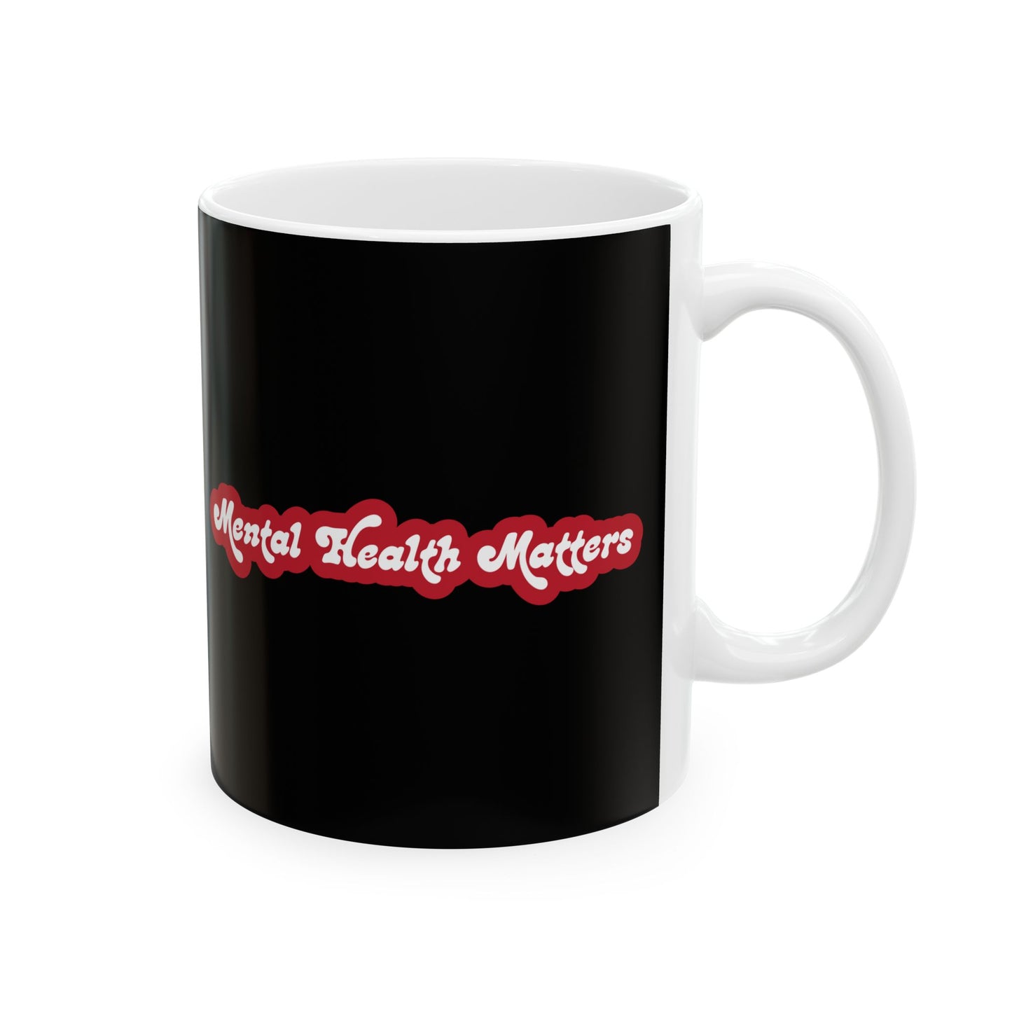 Mental Health Matters Ceramic Coffee Cup Mug