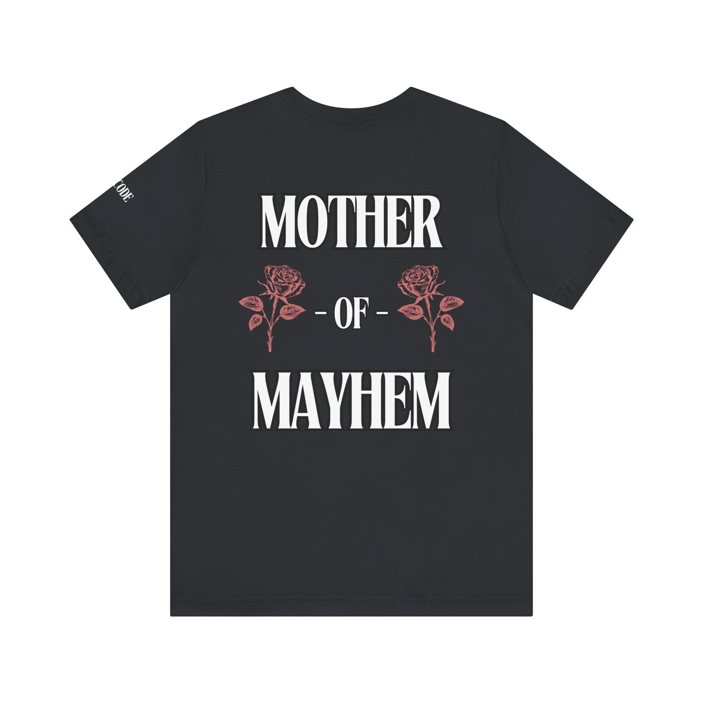 Mother of Mayhem Graphic Streetwear T-Shirt