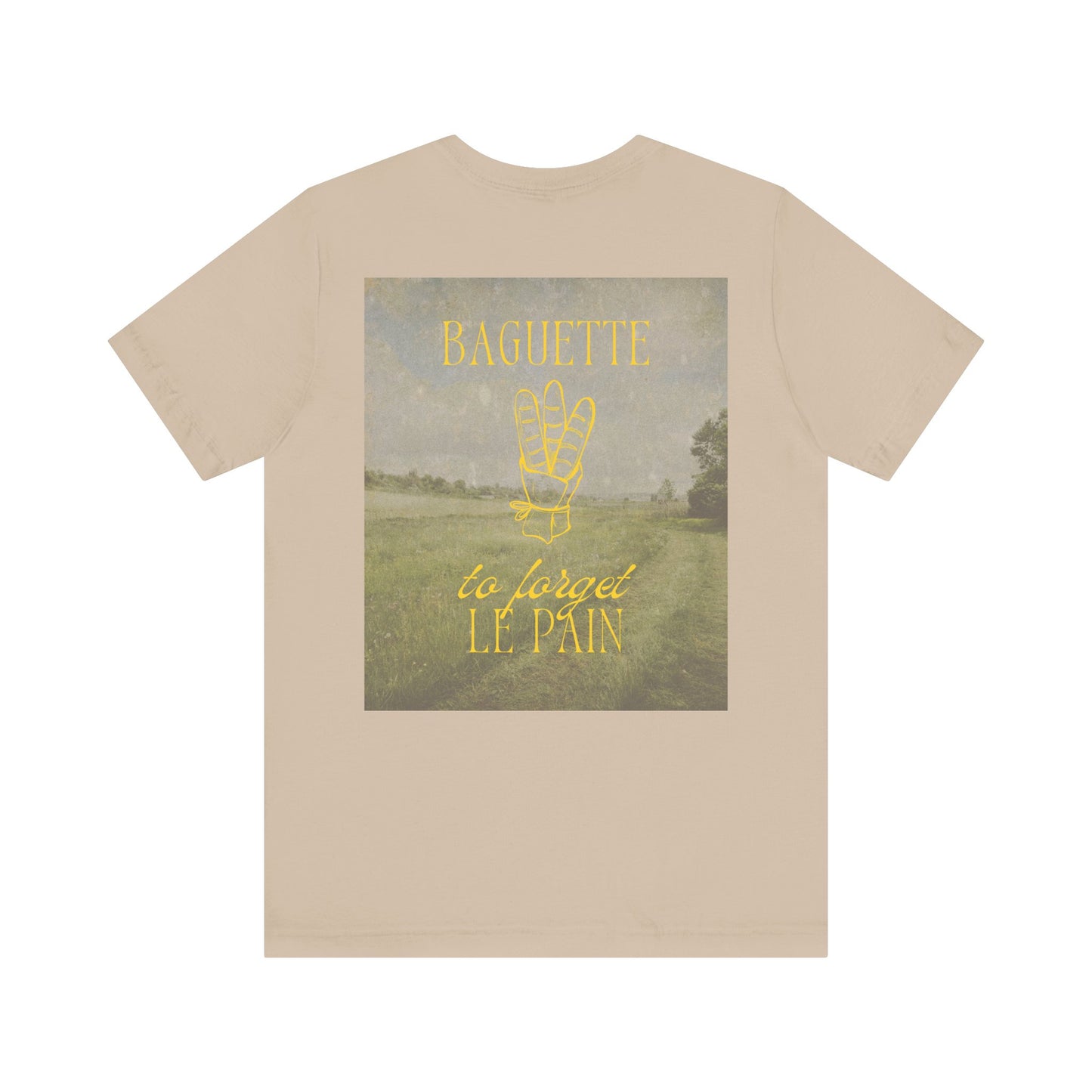 Baguette to Forget Le Pain Graphic Streetwear T-Shirt