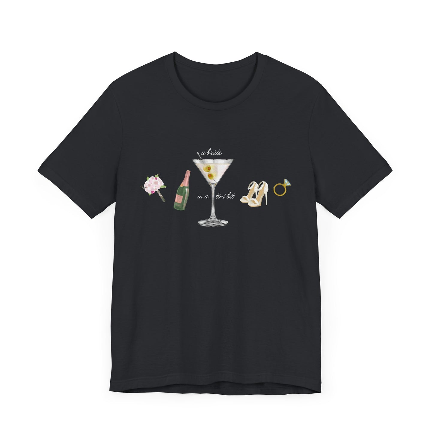 A Bride in a Tini Bit T-Shirt