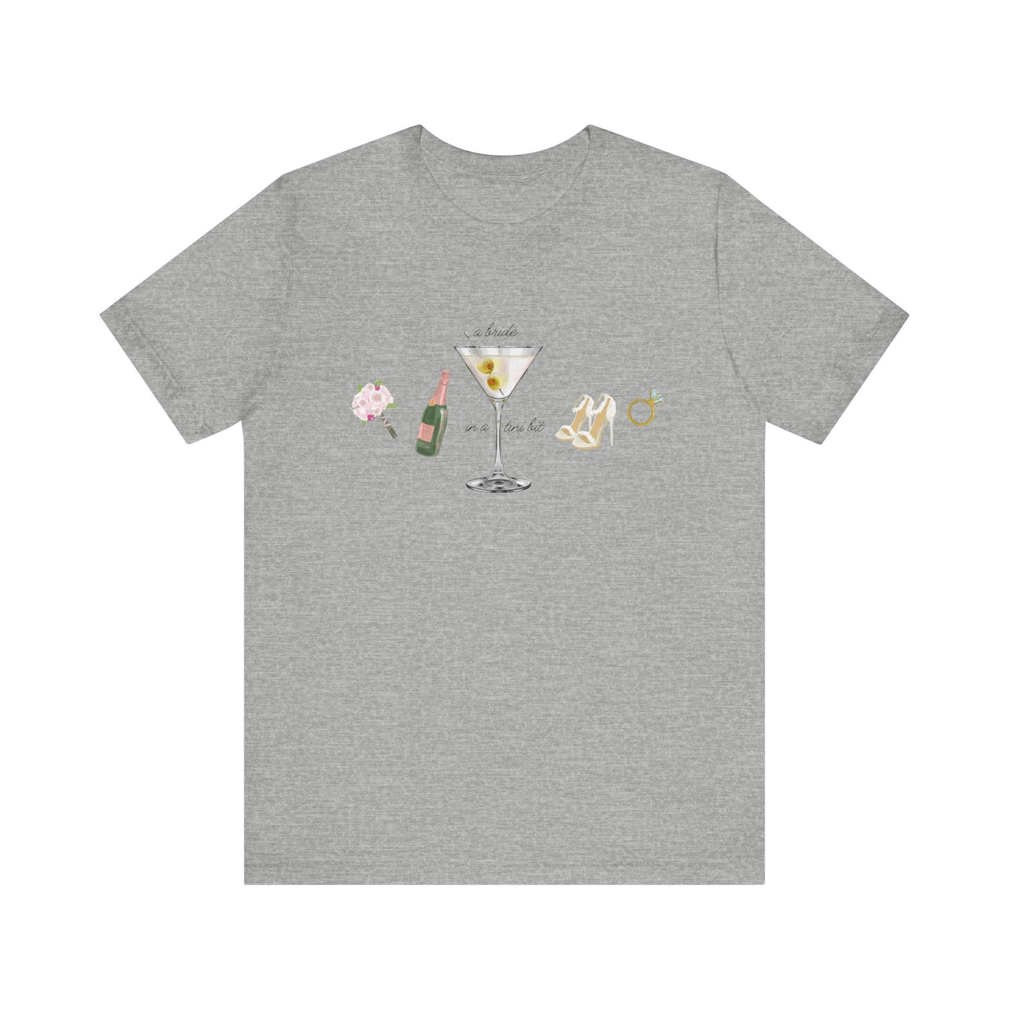 A Bride in a Tini Bit T-Shirt