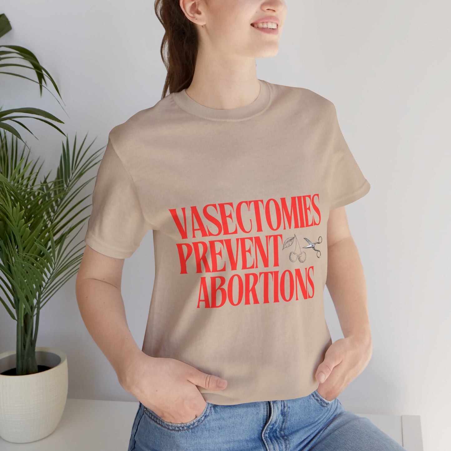 Vasectomies Prevent Abortions Graphic Streetwear T-Shirt