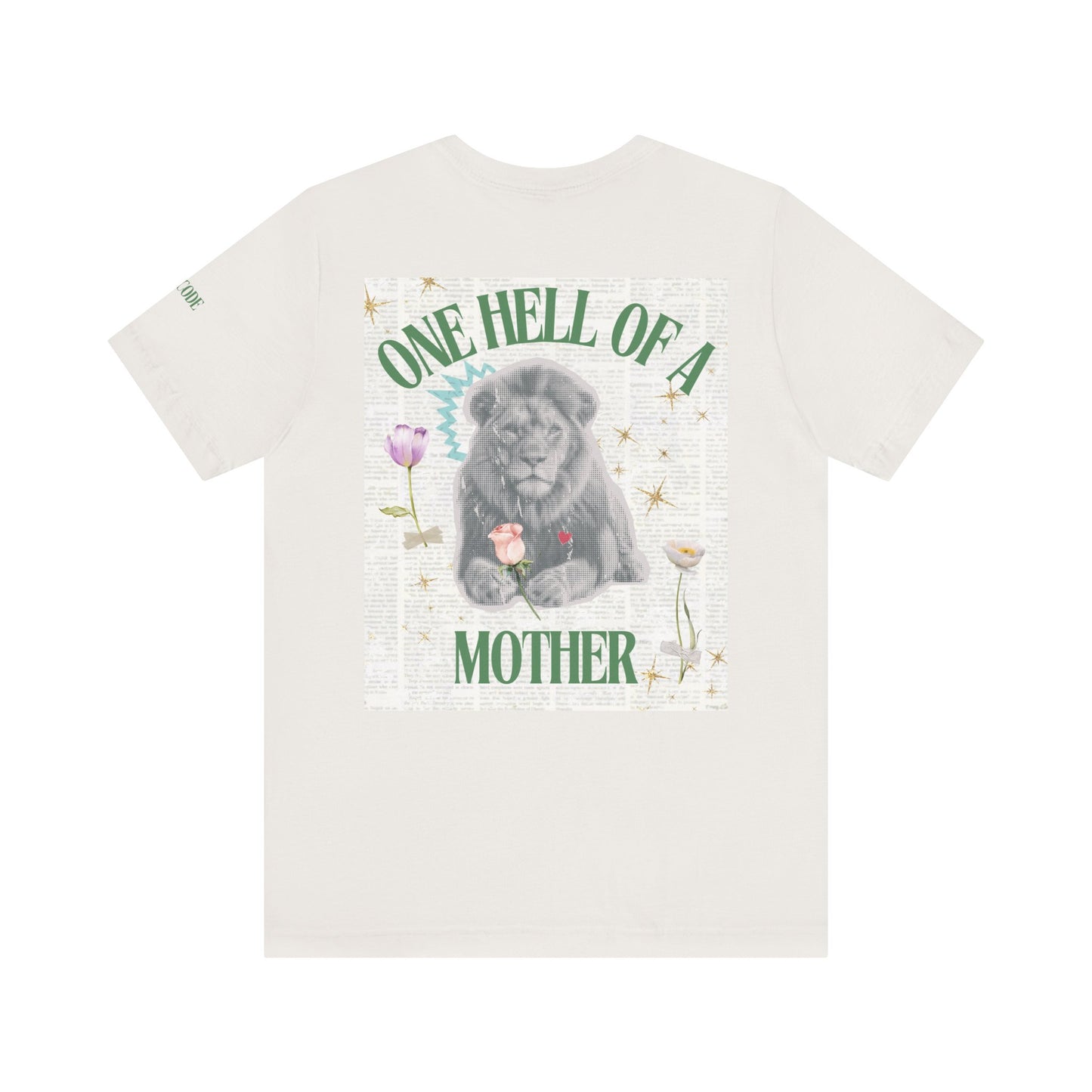 One Hell of a Mother Graphic Streetwear T-Shirt