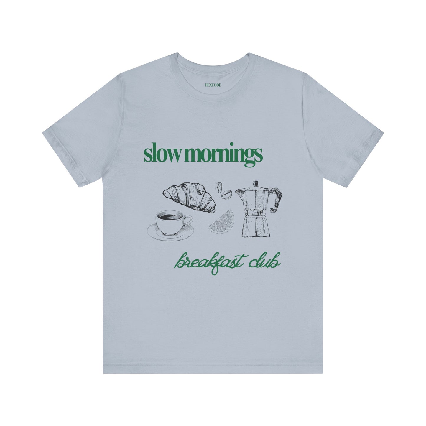 Slow Mornings Coffee Club Graphic Streetwear T-Shirt