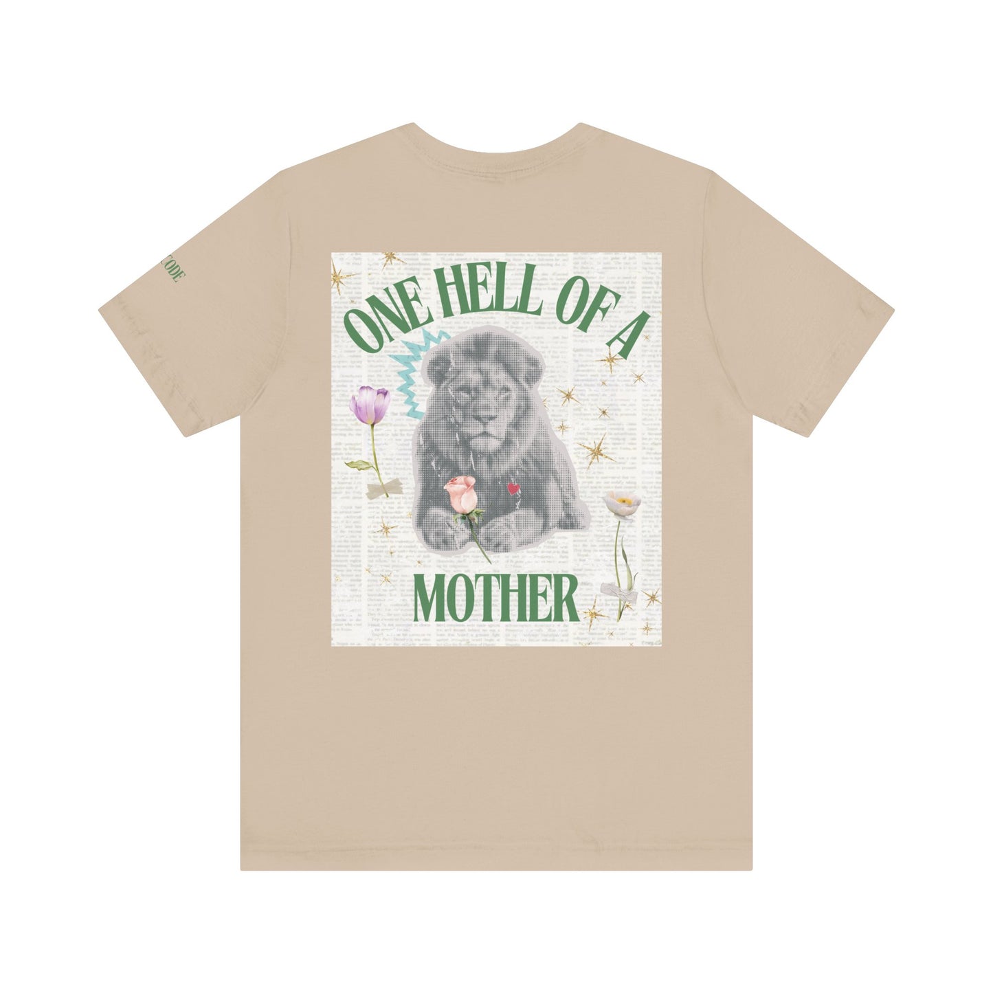 One Hell of a Mother Graphic Streetwear T-Shirt