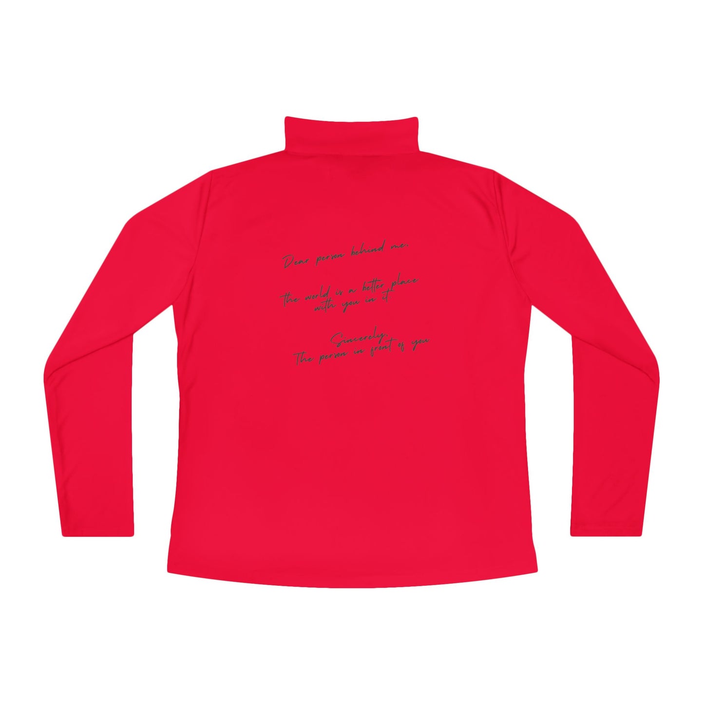 Dear Person Behind Me Quarter-Zip Pullover