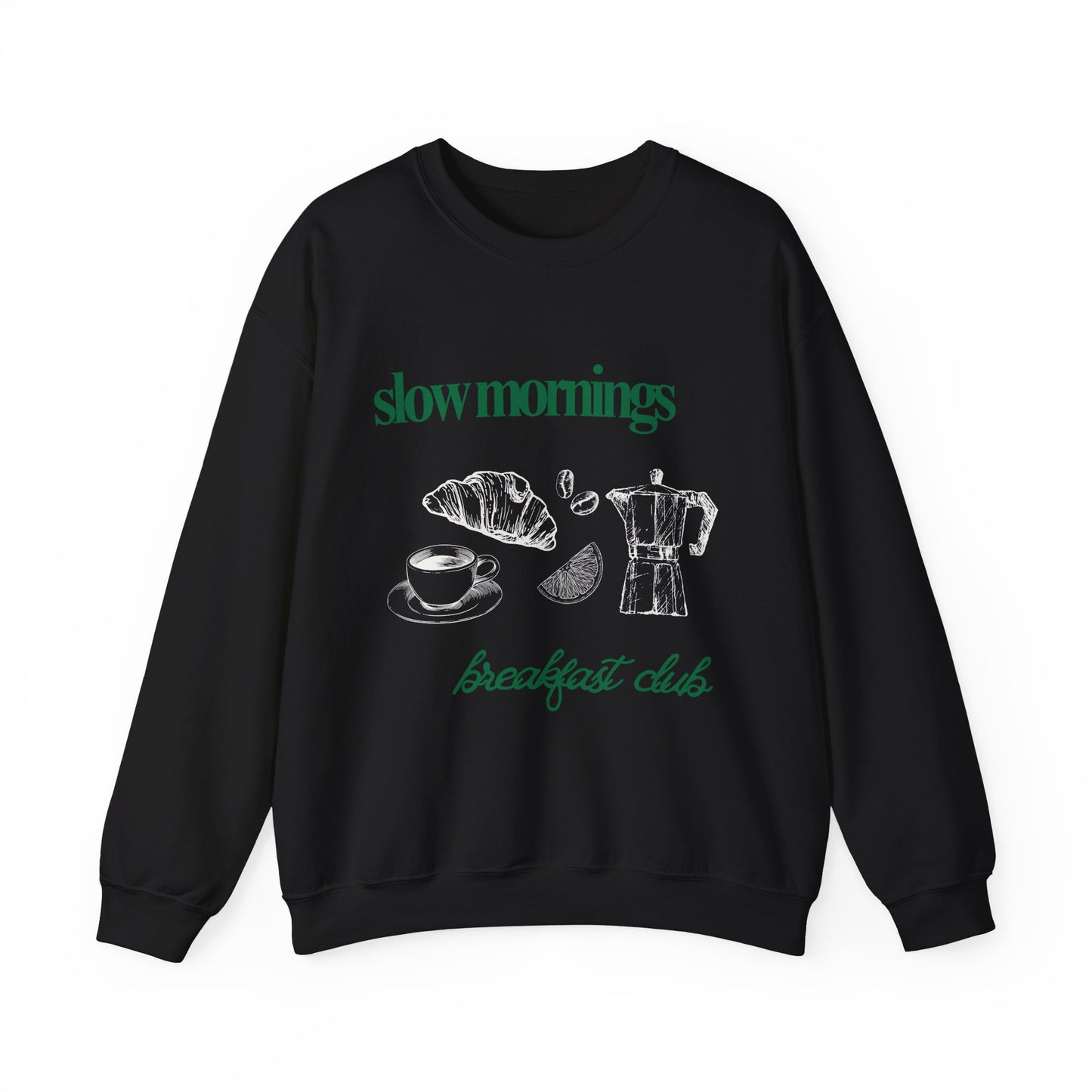 Slow Mornings Breakfast Club Coffee Graphic Sweatshirt