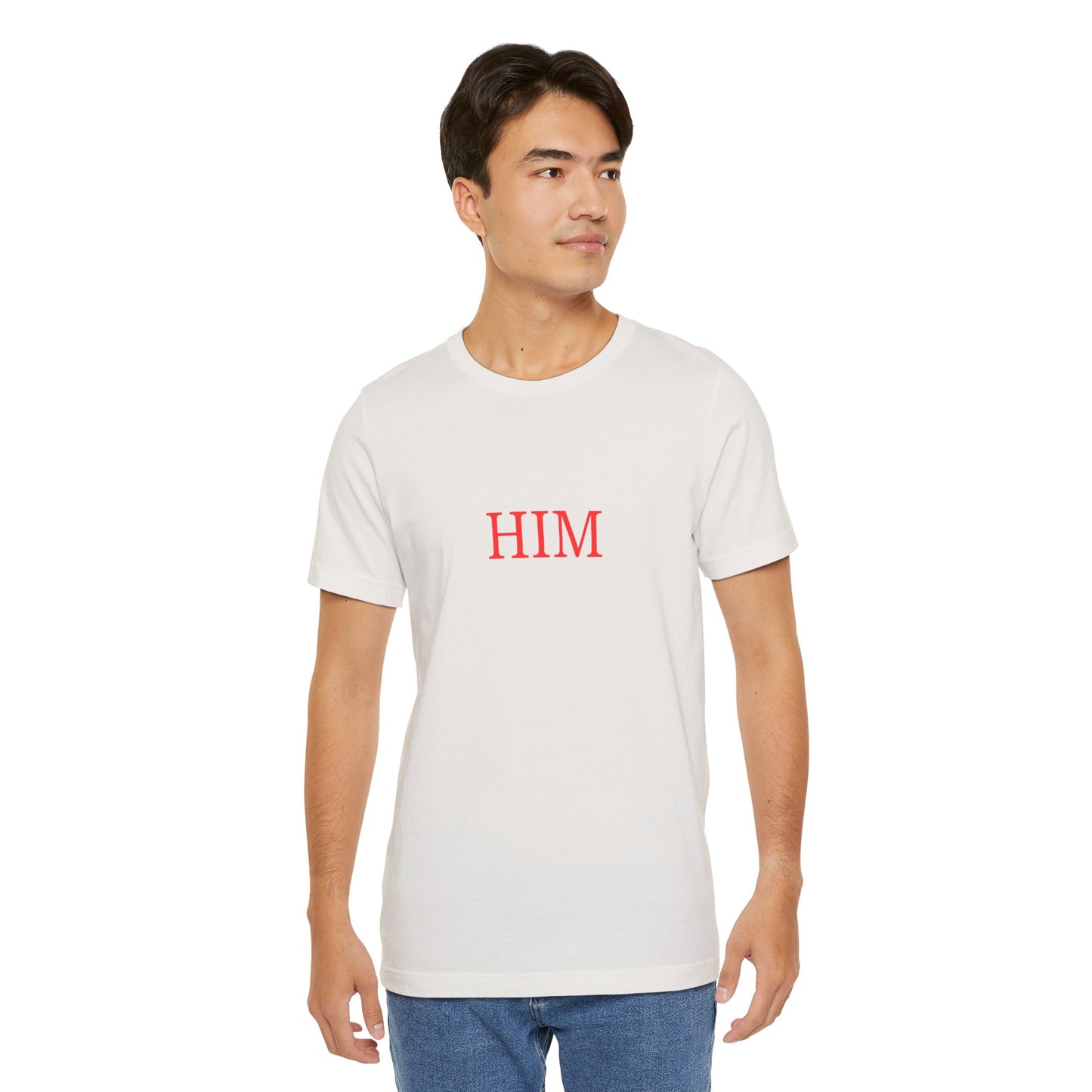 Him T-Shirt