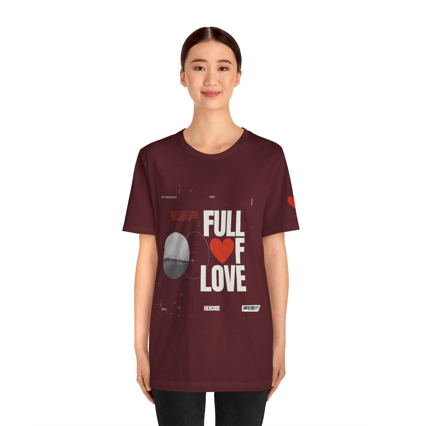 Full of Love Valentine's Day Streetwear T-Shirt