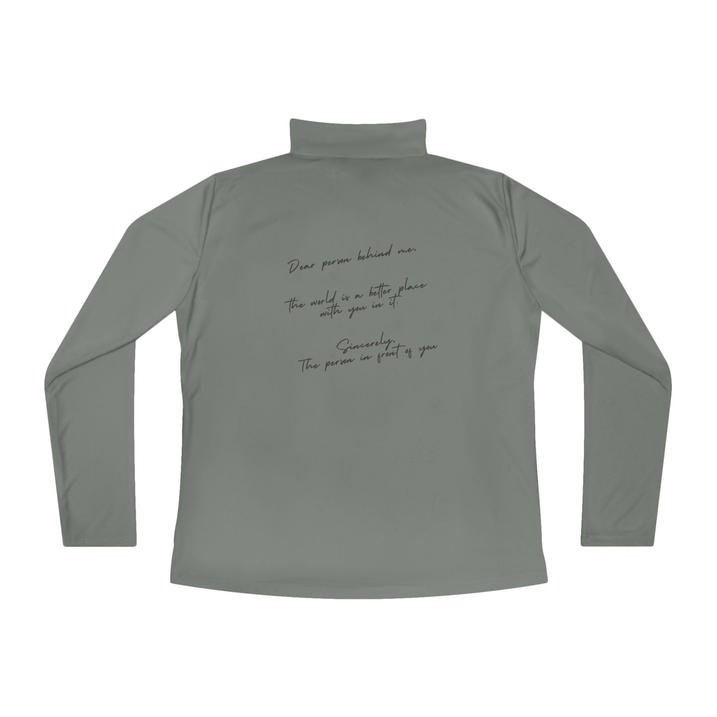 Dear Person Behind Me Quarter-Zip Pullover