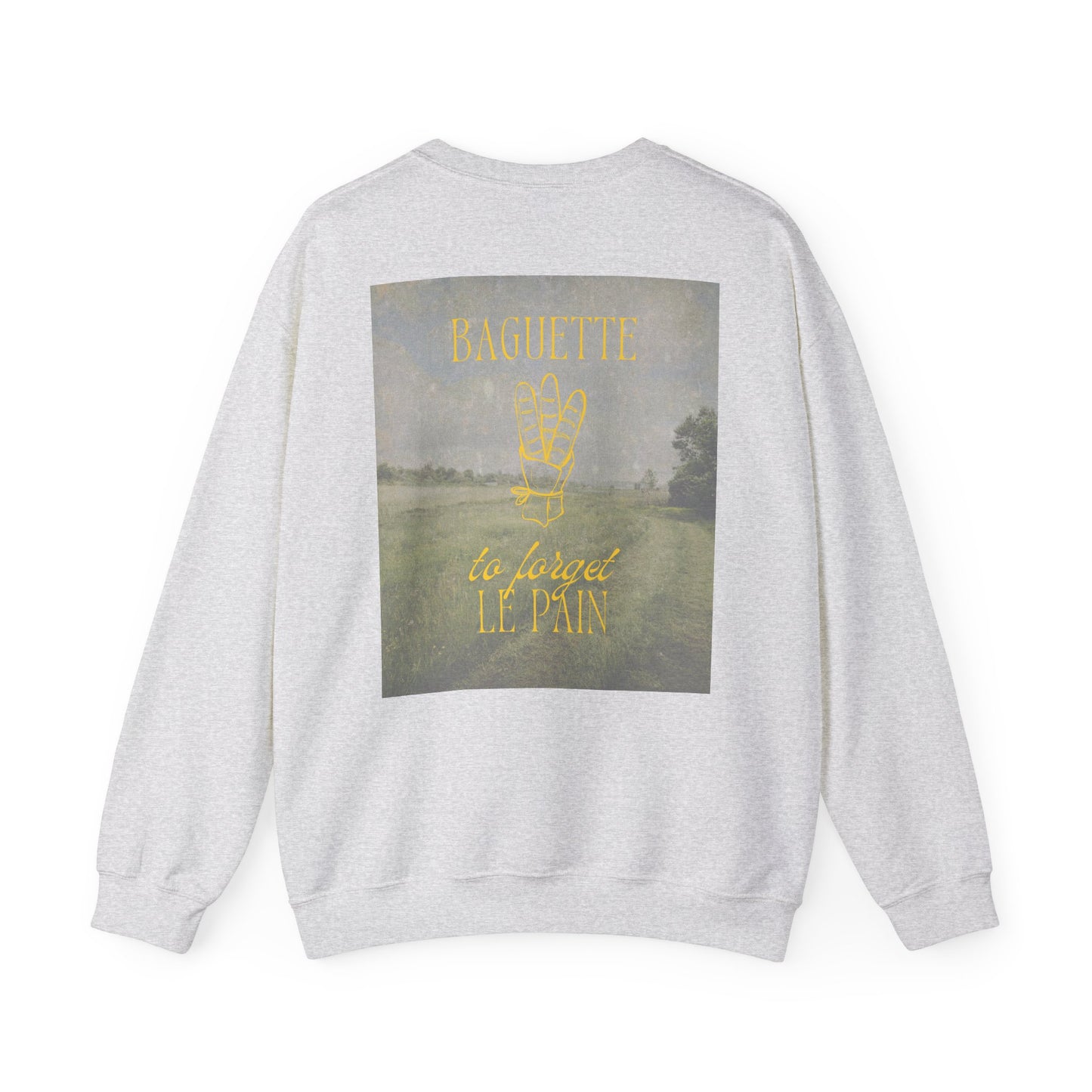 Baguette to Forget Le Pain Graphic Sweatshirt