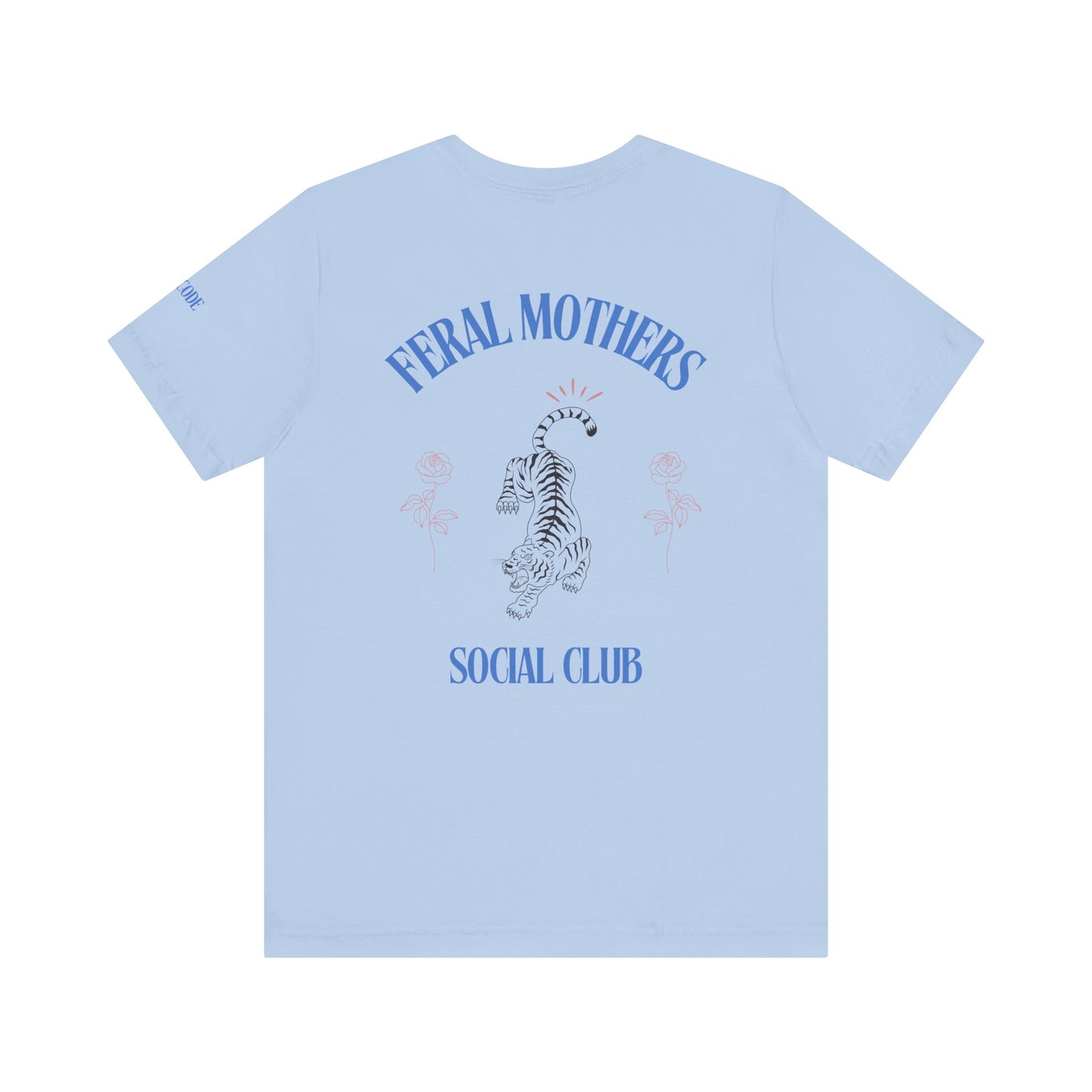 Feral Mothers Social Club Graphic Streetwear T-Shirt