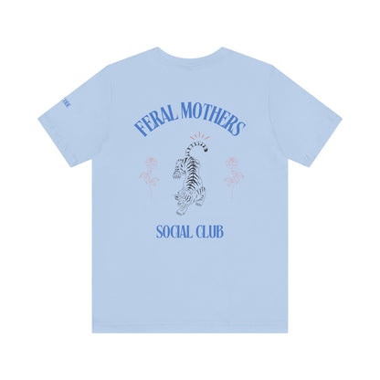 Feral Mothers Social Club Graphic Streetwear T-Shirt