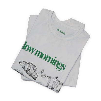 Slow Mornings Coffee Club Graphic Streetwear T-Shirt