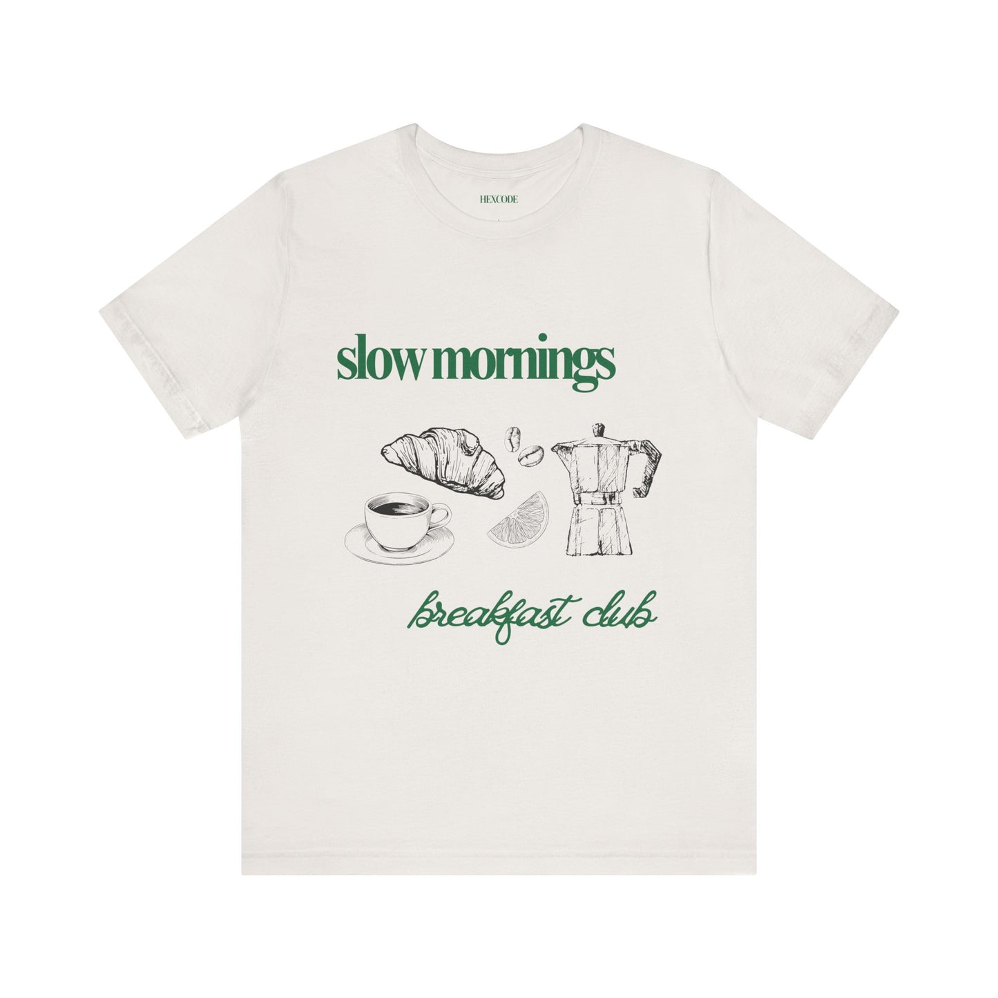 Slow Mornings Coffee Club Graphic Streetwear T-Shirt