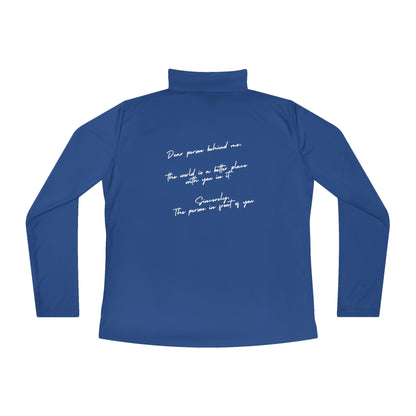 Dear Person Behind Me Quarter-Zip Pullover
