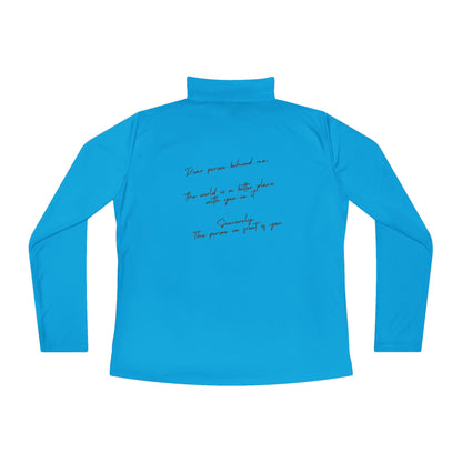 Dear Person Behind Me Quarter-Zip Pullover