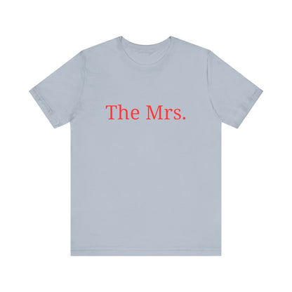 The Mrs. T-Shirt