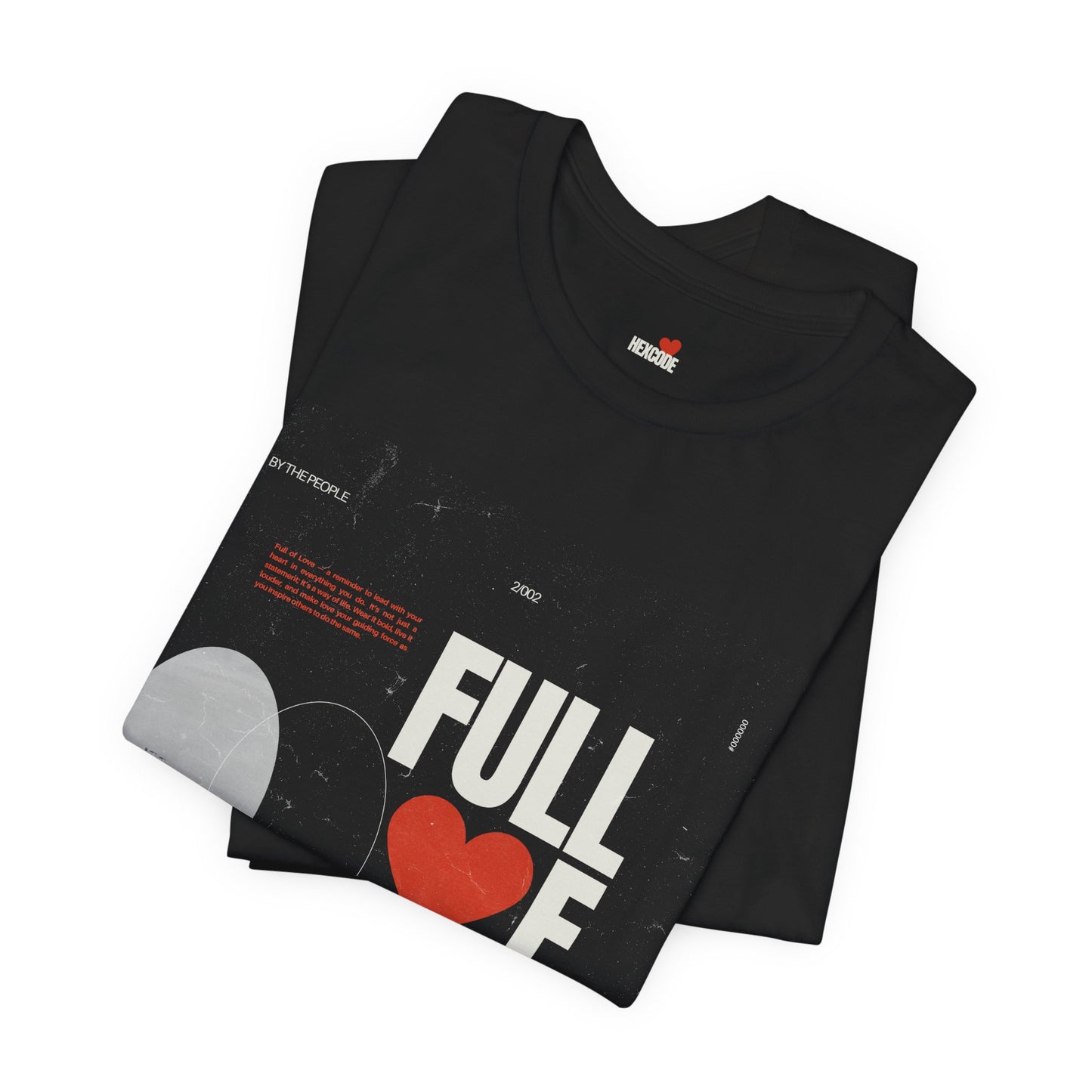 Full of Love Streetwear T-Shirt - Black