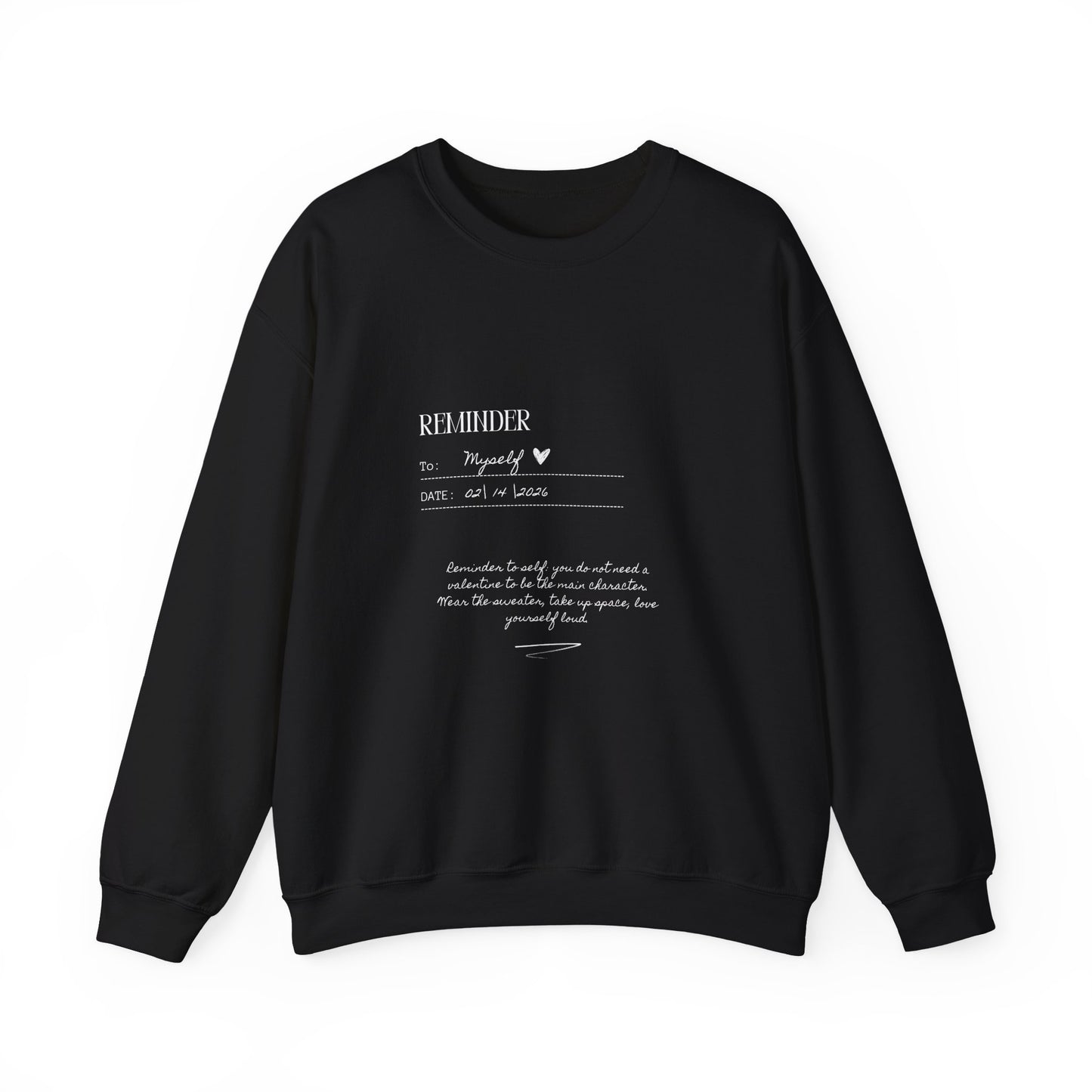 Reminder to Self Valentine's Day Sweatshirt, Gifts for Her, Vday gift ideas, Valentine's Sweater, Trendy Aesthetic, Self Love