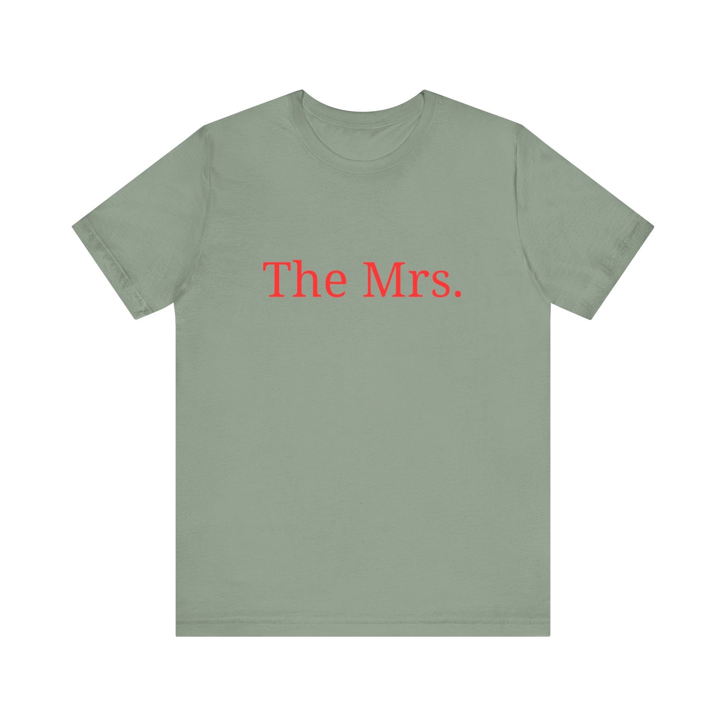 The Mrs. T-Shirt