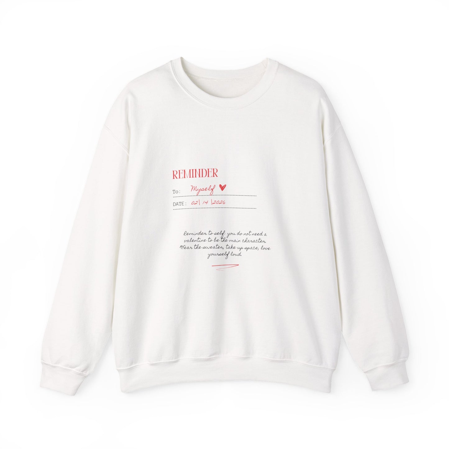 Reminder to Self Valentine's Day Sweatshirt, Gifts for Her, Vday gift ideas, Valentine's Sweater, Trendy Aesthetic, Self Love