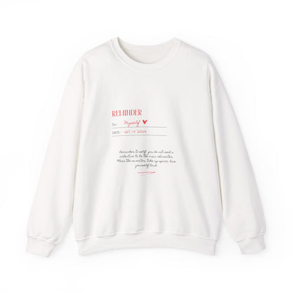 Reminder to Self Valentine's Day Sweatshirt, Gifts for Her, Vday gift ideas, Valentine's Sweater, Trendy Aesthetic, Self Love