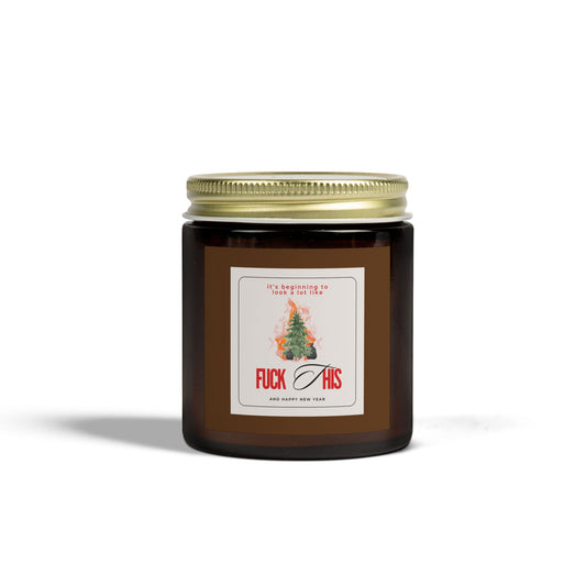 It's Beginning To Look a Lot Like F^ck This Merry Xmas Scented Candle