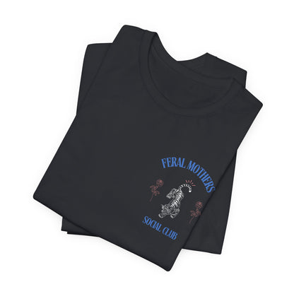 Feral Mothers Social Club Graphic Streetwear T-Shirt