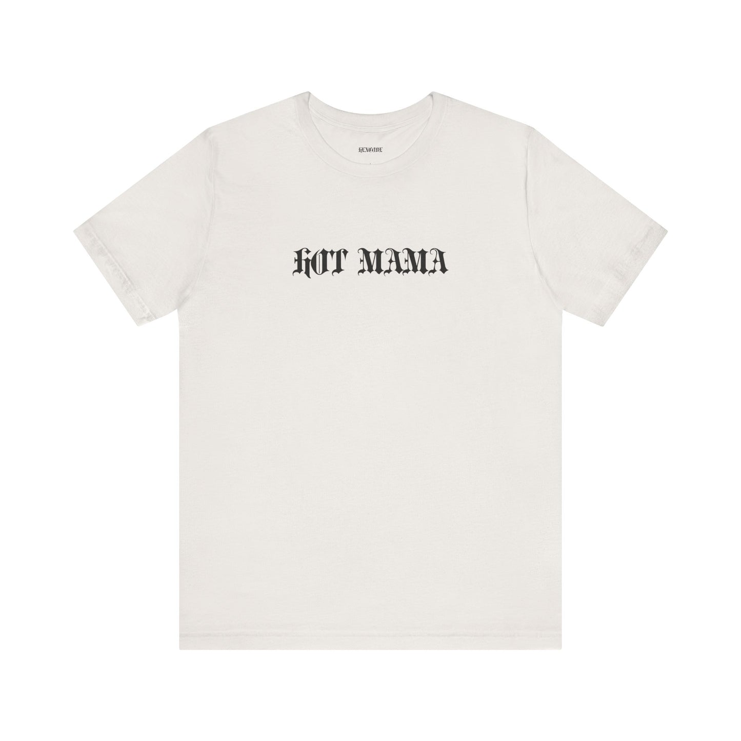 Hot Mama Graphic Streetwear T-Shirt
