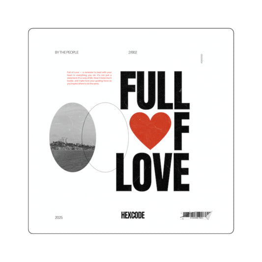 Full of Love Sticker