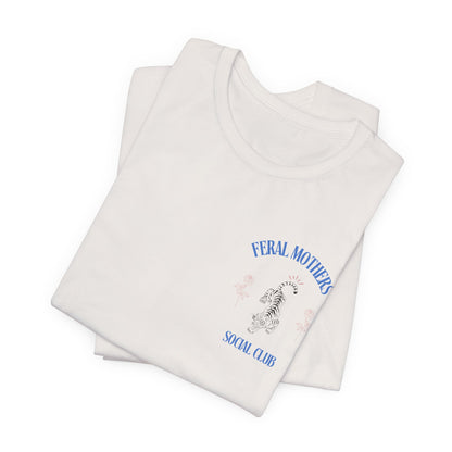Feral Mothers Social Club Graphic Streetwear T-Shirt