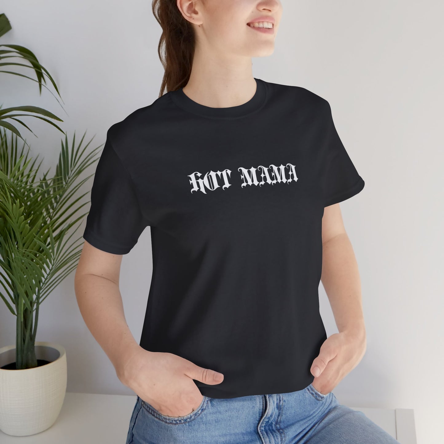 Hot Mama Graphic Streetwear T-Shirt