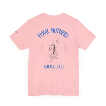 Feral Mothers Social Club Graphic Streetwear T-Shirt