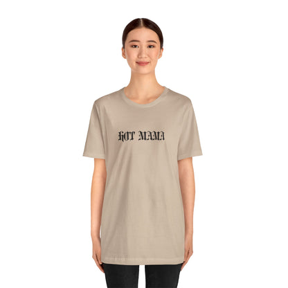 Hot Mama Graphic Streetwear T-Shirt