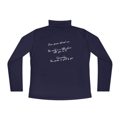 Dear Person Behind Me Quarter-Zip Pullover